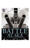 Battle at Sea: 3000 Years of Naval Warfare