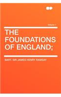 The Foundations of England; Volume 1