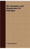 Chemistry And Manufacture Of Hydrogen