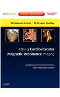 Atlas of Cardiovascular Magnetic Resonance Imaging: Expert Consult - Online and Print: Imaging Companion to Braunwald's Heart Disease