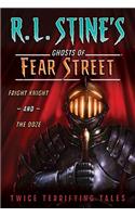 Fear Street #3: Fright Knight and the Ooze: Twice Terrifying Tales(R.L. Stine's Ghosts of Fear Street)