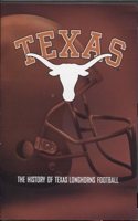 The History of Texas Longhorns Football