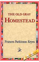 The Old Gray Homestead