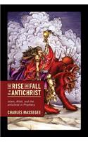 Rise and Fall of the Antichrist