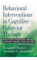 Behavioral Interventions in Cognitive Behavior Therapy