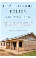 Healthcare Policy in Africa