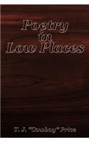 Poetry in Low Places