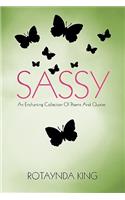 Sassy: An Enchanting Collection Of Poems And Quotes