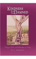 Kindness for the Damned