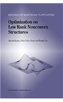 Optimization on Low Rank Nonconvex Structures