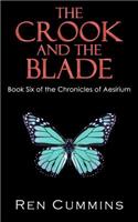 Crook and the Blade: Chronicles of Aesirium