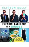 Freakin' Fabulous on a Budget