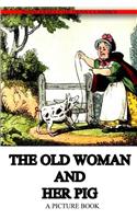 Old Woman And Her Pig