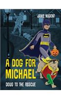 A Dog for Michael