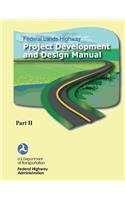 Federal Lands Highway Project Development and Design Manual (Part II)