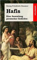 Hafis: Eine Sammlung persischer Gedichte
