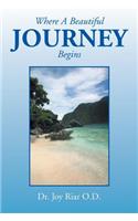 Where a Beautiful Journey Begins: (English)
