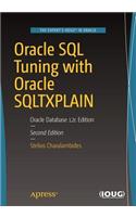 Oracle SQL Tuning with Oracle SQLTXPLAIN: Oracle Database 12c Edition