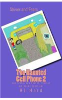 Haunted Cell Phone 2