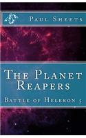The Planet Reapers
