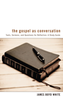 Gospel as Conversation