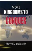 More Kingdoms to conquer