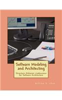 Software Modeling and Architecting: Structure-Behavior Coalescence for Software Architecture