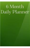 6 Month Daily Planner Green