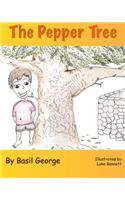 The Pepper Tree: (1 The Tree Stories)