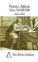 Noctes Atticae - Liber XI-XII-XIII: (Latin)