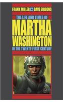 Life And Times Of Martha Washington In The Twenty-first Century, The (second Edition)