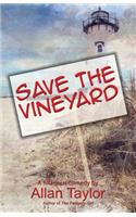 Save the Vineyard
