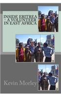 Inside Eritrea - A Volunteer in East Africa