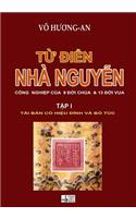 Tu Dien Nha Nguyen Tap 1