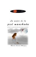 mujer de la piel manchada