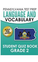 PENNSYLVANIA TEST PREP Language and Vocabulary Student Quiz Book Grade 2