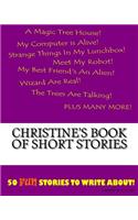 Christine's Book Of Short Stories