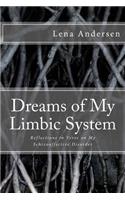 Dreams of My Limbic System