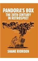 Pandora's Box: The 20th Century in Retrospect(English)