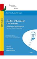 Models of European Civil Society: Transnational Perspectives on Forming Modern Societies