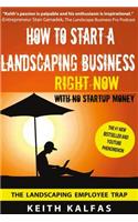 How to Start a Landscaping Business