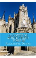 Le Comte de Monte-Cristo - Tome III