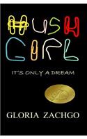 Hush Girl
