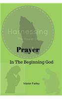 Harnessing the Power of Prayer