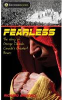 Fearless: The Story of George Chuvalo, Canada's Greatest Boxer