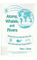 Atoms, Whales and Rivers