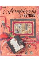 Scrapbooks and Beyond (Leisure Arts #3728)