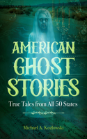 American Ghost Stories