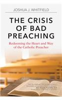 Crisis of Bad Preaching