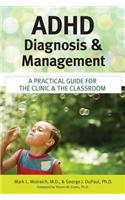 ADHD Diagnosis and Management